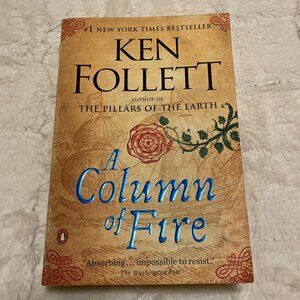 Ken Follett - A Column of Fire
